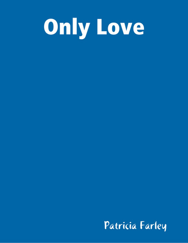 Only Love
