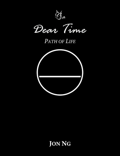 Dear Time: Path of Life
