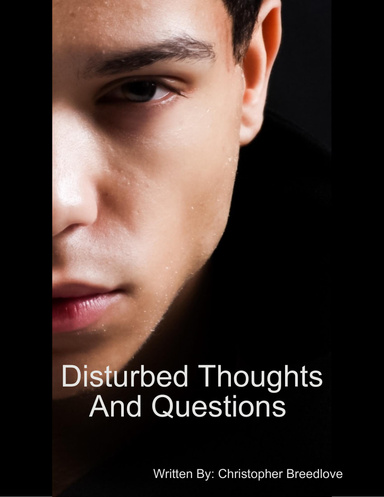 Disturbed Thoughts And Questions
