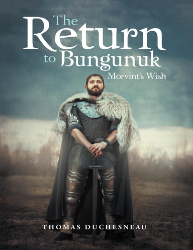 The Return to Bungunuk: Morvint's Wish