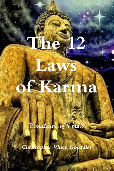 The 12 Laws of Karma "Creatures of Habit"