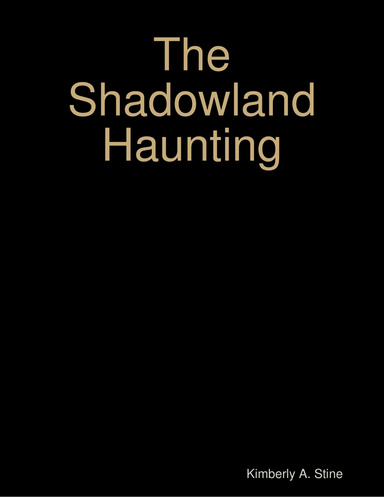 The Shadowland Haunting