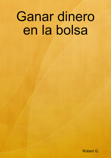 Ganar dinero en la bolsa