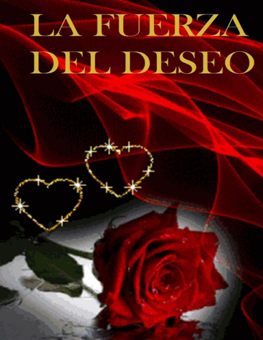 La fuerza del deseo