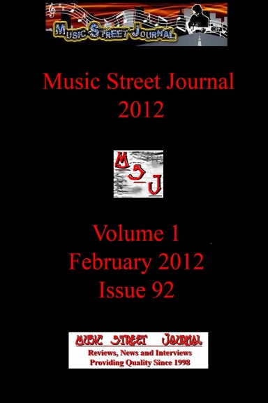 Music Street Journal 2012: Volume 1 - February 2012 - Issue 92   Hardcover Edition