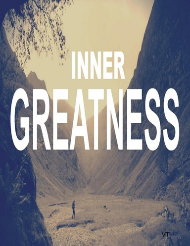 Inner Greatness