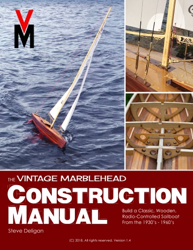 Vintage Marblehead Construction Manual, version 1.4