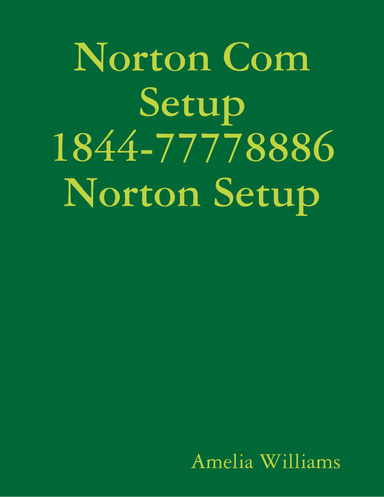 Norton Com Setup 1844-77778886 Norton Setup