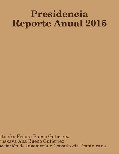 Presidencia Reporte Anual 2015