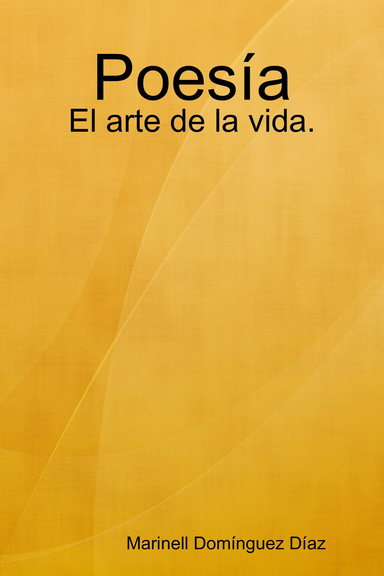Poesía - El arte de la vida.