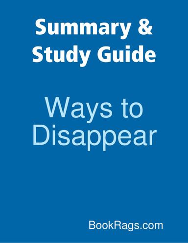 Summary & Study Guide: Ways to Disappear