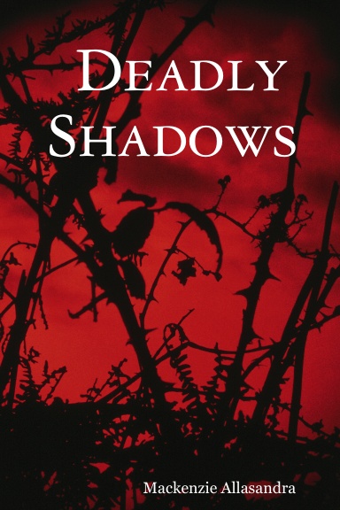 Deadly Shadows