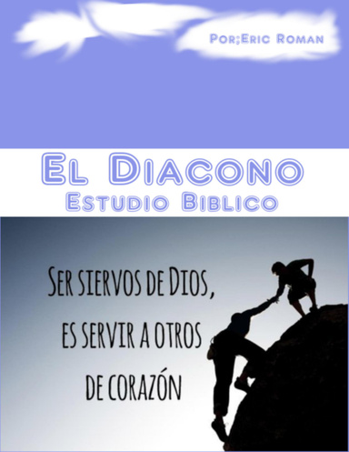 El Diaconado (Estudio Biblico)