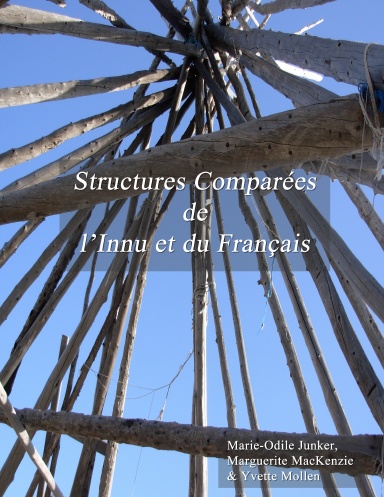 Structures Comparées de l'Innu et du Français