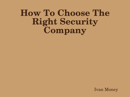 How To Choose The Right Security Company
