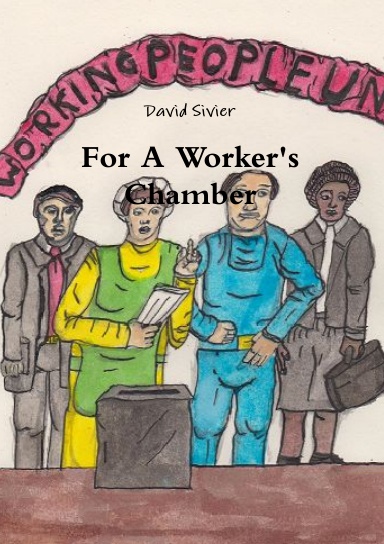 For A Worker's Chamber
