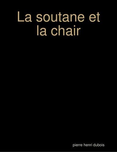 La soutane et la chair