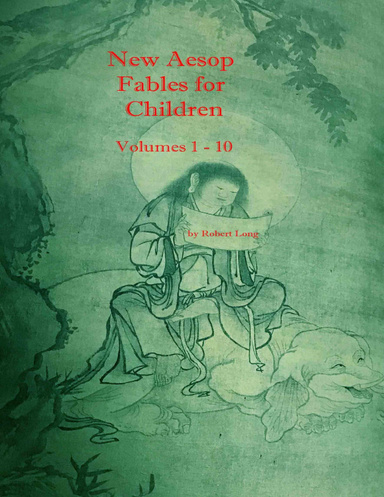 New Aesop Fables for Children Volumes 1 - 10