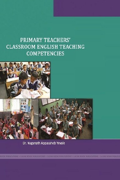 PRIMARY TEACHERS’ CLASSROOM ENGLISH TEACHING COMPETENCIES