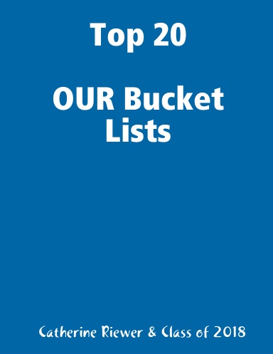 Top 20 OUR Bucket Lists