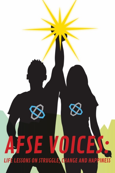 AFSE Voices: Life Lessons on Struggle, Change and Happiness