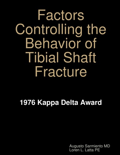 Factors Controlling the Behavior of Tibial Shaft Fracture