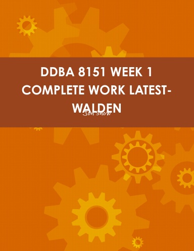 DDBA 8151 WEEK 1 COMPLETE WORK LATEST-WALDEN