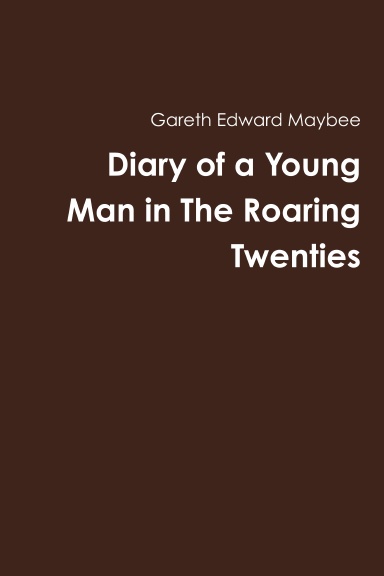 Diary of a Young Man in The Roaring Twenties