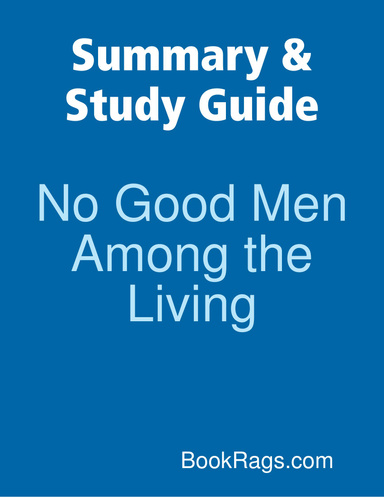 Summary & Study Guide: No Good Men Among the Living