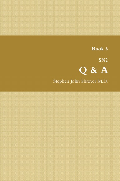 Book 6 SN2 Q & A