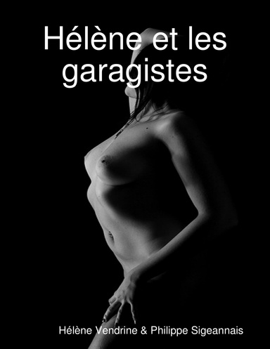Hélène et les garagistes