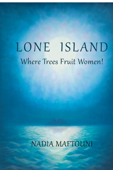 Lone Island: Where Trees Fruit Women!