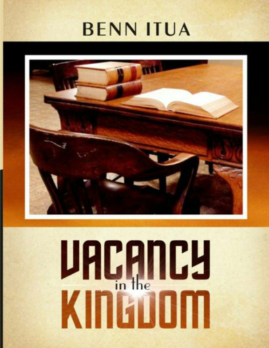 Vacancy In the Kingdom