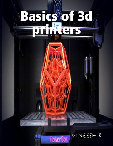 Basics of 3d printers