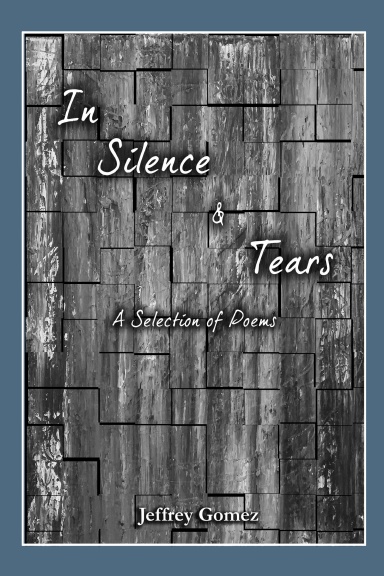 In Silence & Tears