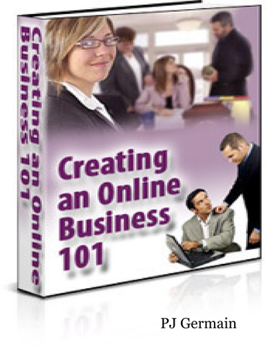 Creating An Online Business 101