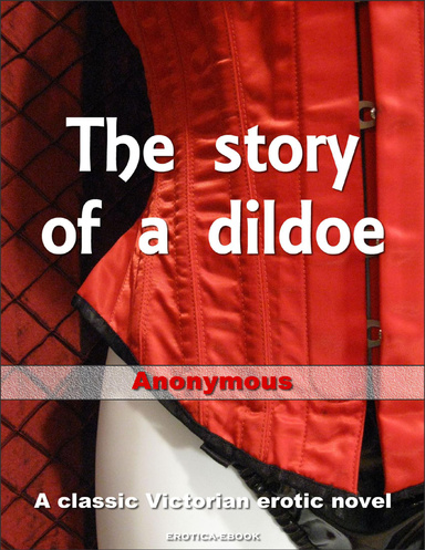 The Story of a Dildoe