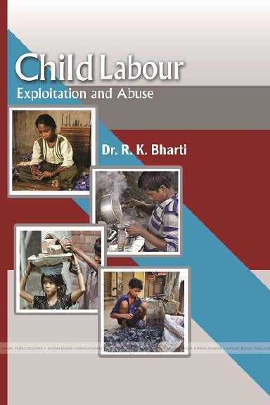 CHILD LABOUR Exploitation and Abuse