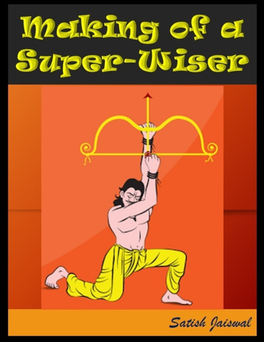 Making of a Super - Wiser
