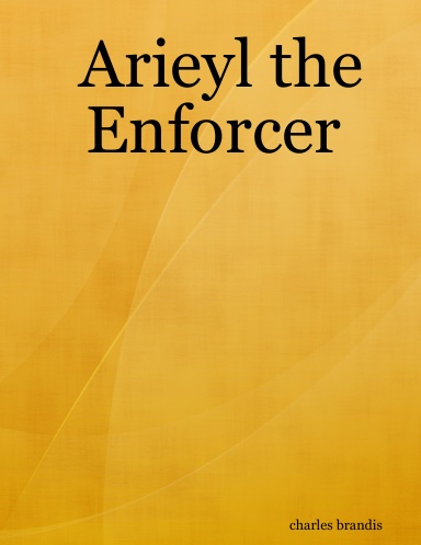 Arieyl the Enforcer
