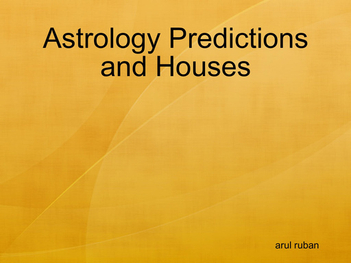 Astrology Predictions and Houses