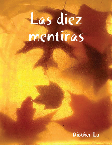 Las diez mentiras