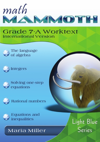 Math Mammoth Grade 7-A Worktext (International Version)