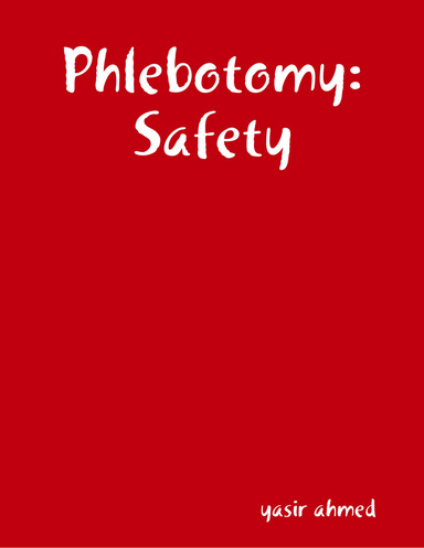 Phlebotomy:Safety