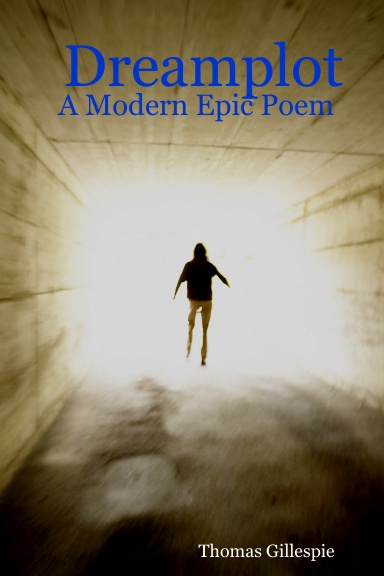 Dreamplot: A Modern Epic Poem