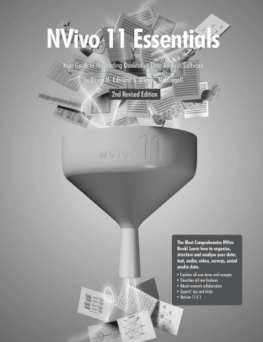 NVivo 11 Essentials, 2nd Edition