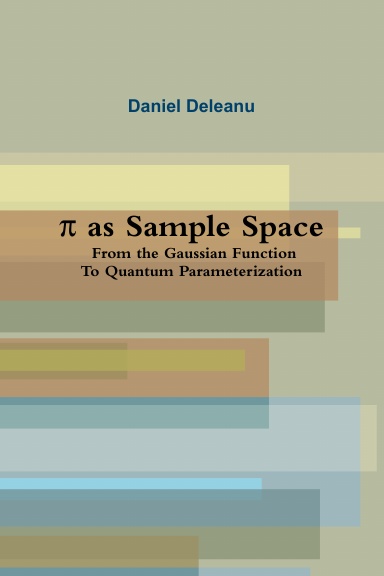π (Pi) as Sample Space: From the Gaussian Function to Quantum Parameterization