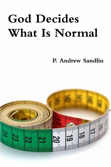 God Decides What Is Normal