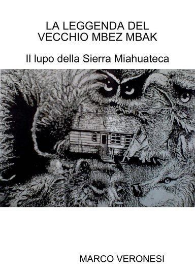 LA LEGGENDA DEL VECCHIO MBEZ MBAK