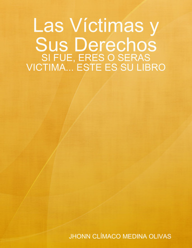 Las Víctimas y Sus Derechos